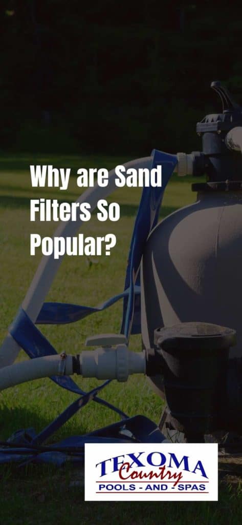 why are sand filters so popular